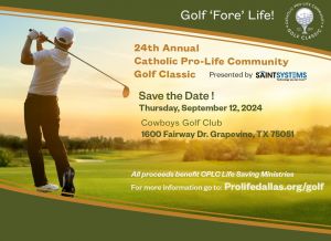 Flyer to describe an annual golf tournament benefiting the Pro-Life Community in Dallas